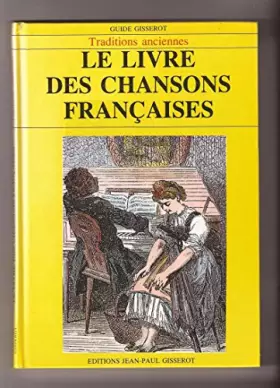 Couverture du produit · LE LIVRE DES CHANSONS FRANCAISES