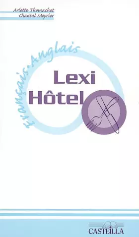 Couverture du produit · Lexi-Hôtel Français-Anglais (2005)