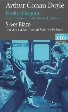 Couverture du produit · Étoile d'argent et autres aventures de Sherlock Holmes/Silver Blaze and other adventures of Sherlock Holmes