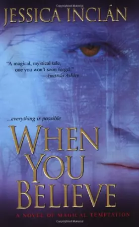 Couverture du produit · When You Believe (The Believe Trilogy, Book 1)