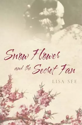 Couverture du produit · Snow Flower And The Secret Fan