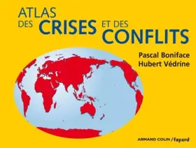 Couverture du produit · Atlas des crises et des conflits
