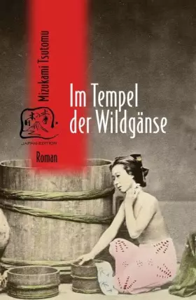 Couverture du produit · Im Tempel der Wildgänse: Roman (Japan-Edition)