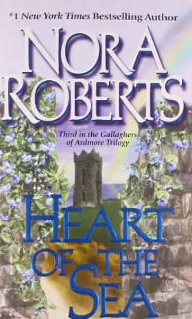 Couverture du produit · HEART OF THE SEA, THE CONCLUSION TO THE ENCHANTING IRISH TRILOGY--FIRST TIME IN PRINT.