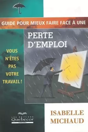 Couverture du produit · Guide pour mieux faire face à une perte d'emploi