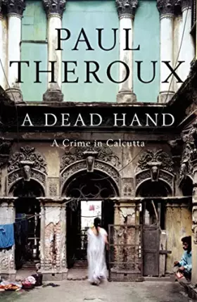 Couverture du produit · A Dead Hand: A Crime in Calcutta