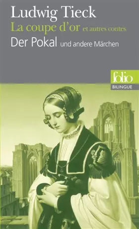 Couverture du produit · La coupe d'or et autres contes/Der Pokal und andere Märchen