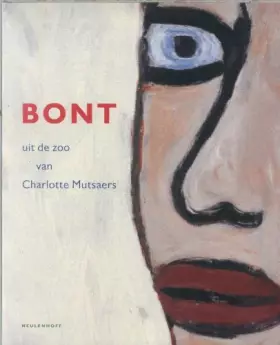 Couverture du produit · Bont: uit de zoo van Charlotte Mutsaers