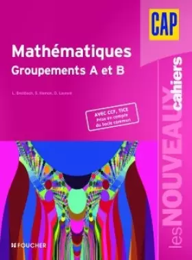 Couverture du produit · Les Nouveaux Cahiers Mathématiques groupements A et B CAP
