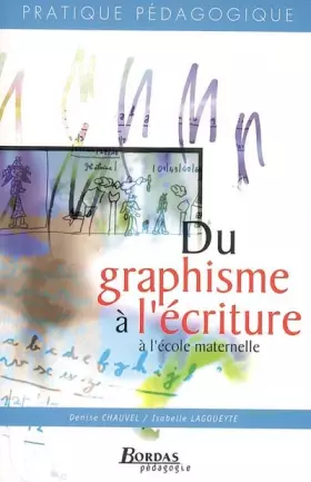 Couverture du produit · DU GRAPHISME A L' ECRITURE 05 (Ancienne Edition)