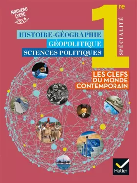 Couverture du produit · Histoire-Géo Géopolitique Sciences politiques 1re - Éd. 2019 - Livre élève