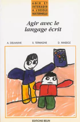 Couverture du produit · Agir avec le langage écrit