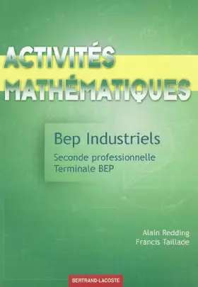Couverture du produit · Activités mathématiques 2e professionnelle et Tle BEP industriels