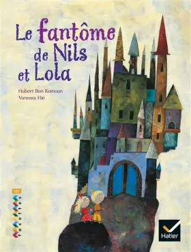 Couverture du produit · Facettes Bibliothèque CE2 - Le Fantôme de Nils et Lola - Album
