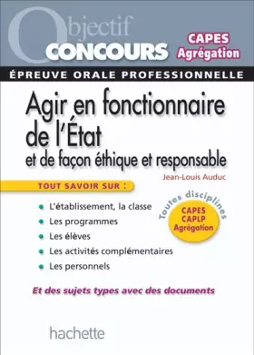 Couverture du produit · Agir en fonctionnaire de l'état, et de façon éthique et responsable: et de façon éthique et responsable