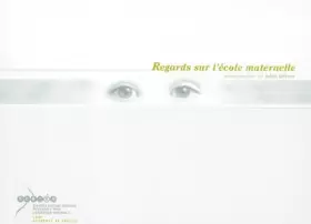 Couverture du produit · Regards sur l'école maternelle