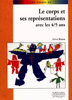 Couverture du produit · Le Corps et ses représentations avec les 4-5 ans