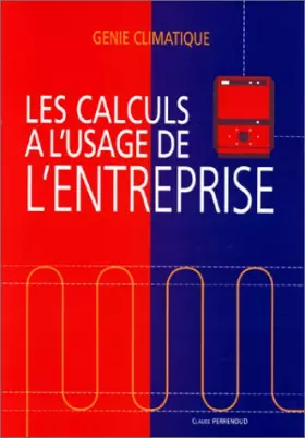 Couverture du produit · Les calculs à l'usage de l'entreprise: Génie climatique
