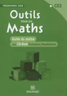 Couverture du produit · Outils pour les Maths - CE2 : Guide du maître - Programmes 2008 (1Cédérom)
