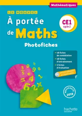 Couverture du produit · Le Nouvel A portée de maths CE1 - Photofiches - Ed. 2018