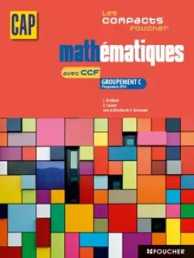Couverture du produit · Les compacts Foucher Mathématiques avec CCF Groupement C CAP