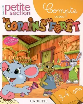 Couverture du produit · Compte avec les Copains de la Forêt: Petite Section Maternelle