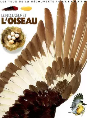 Couverture du produit · Le Nid, l'oeuf et l'oiseau