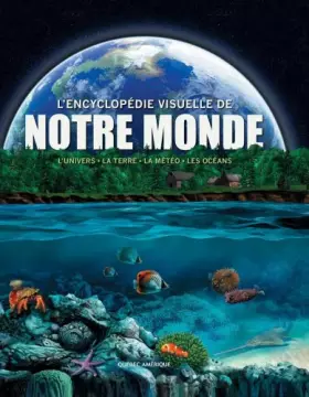 Couverture du produit · Encyclopédie visuelle de notre monde