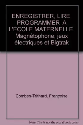 Couverture du produit · ENREGISTRER LIRE ECOLE MATERNE (Ancienne Edition)