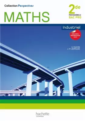 Couverture du produit · Maths Industriel : 2de professionnelle Bac pro