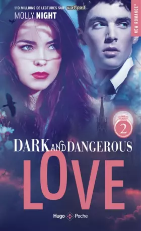 Couverture du produit · Dark and dangerous love - Tome 02