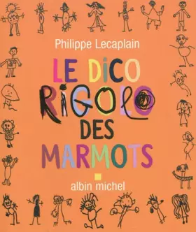 Couverture du produit · Le Dico rigolo des marmots