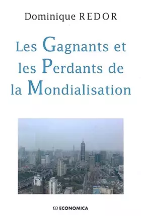 Couverture du produit · Les gagnants et les perdants de la mondialisation