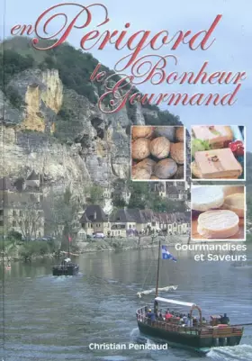 Couverture du produit · Le bonheur est en Périgord