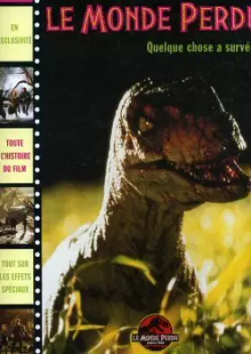 Couverture du produit · LE MONDE PERDU (QUELQUE CHOSE A SURVECU)