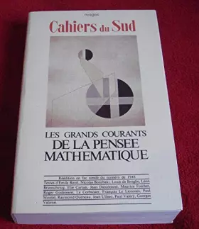 Couverture du produit · Les Grands courants de la pensée mathématique (Cahiers du Sud)