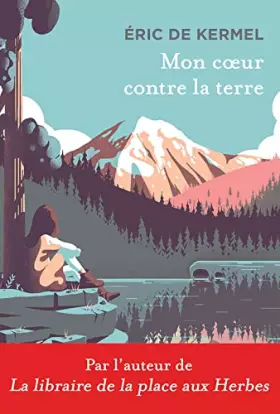 Couverture du produit · Mon coeur contre la terre