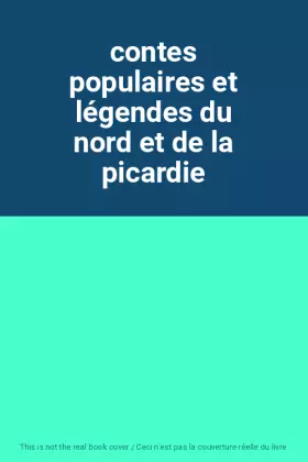 Couverture du produit · contes populaires et légendes du nord et de la picardie