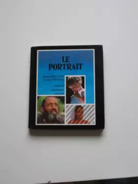 Couverture du produit · Le portrait : matériel, techniques, conseils