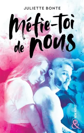 Couverture du produit · Méfie-toi de nous: Le nouveau roman New Adult par l'auteur de "Mon ex, sa copine, mon faux mec et moi"