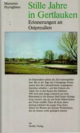 Couverture du produit · Stille Jahre in Gertlauken: Briefe aus Ostpreussen 1941-1945