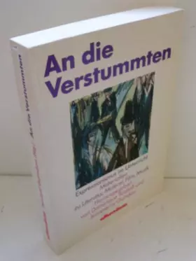 Couverture du produit · An die Verstummten. Expressionismus im Unterricht. Materialien zu Literatur, Malerei, Film, Musik