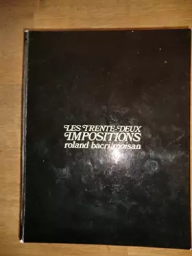 Couverture du produit · LES TRENTE DEUX IMPOSITIONS