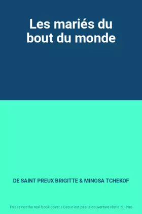 Couverture du produit · Les mariés du bout du monde