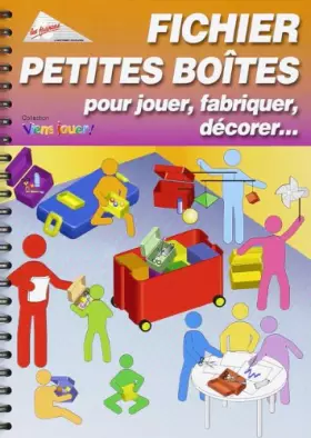 Couverture du produit · Fichier Petites Boites pour Jouer, Fabriquer, Decorer...