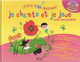 Couverture du produit · Je chante et je joue avec mes grelots Frère Jacques etc Eveil à la musique