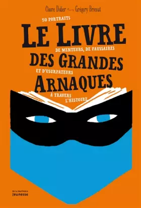 Couverture du produit · Le livre des grandes arnaques