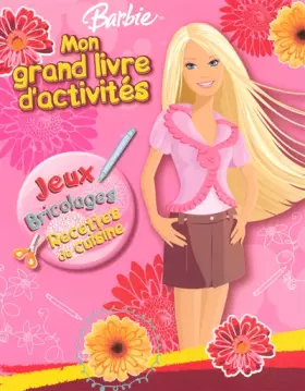 Couverture du produit · BARBIE GD LIVRE ACTIVITES