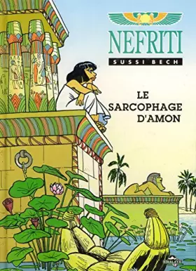 Couverture du produit · Nefriti t01 le sarcophage d'amon