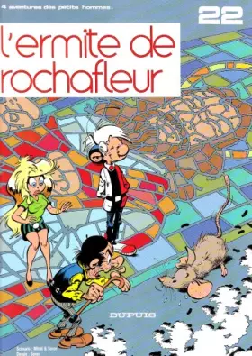 Couverture du produit · Les Petits Hommes, tome 22, L'ermite de Rochafleur